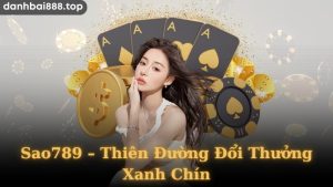 Ưu điểm nổi trội của cổng game Sao789 